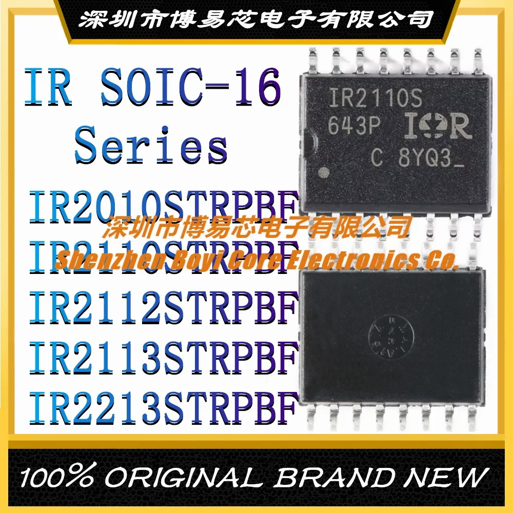 IR2010STRPBF IR2110STRPBF IR2112STRPBF IR2113STRPBF IR2213STRPBF Original Genuine SOIC-16