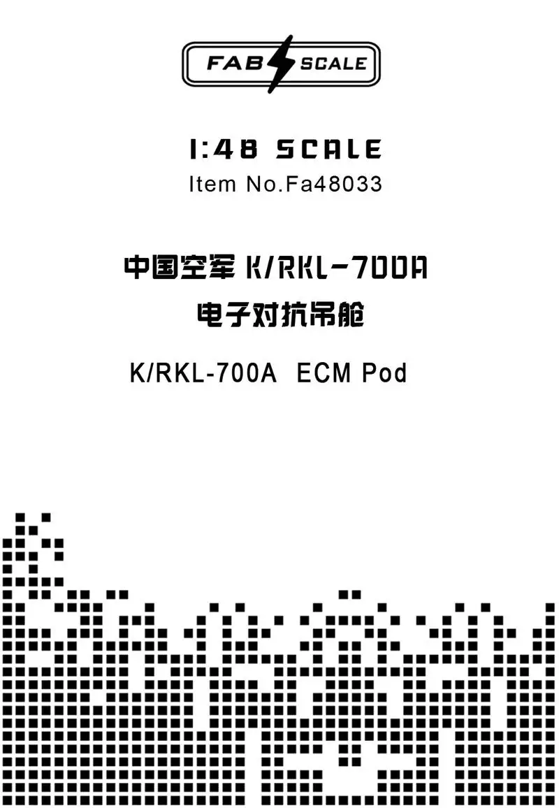 

FAB FA48033 1/48 Scale PLAAF K/RKL-700A ECM Pod COMMON PART