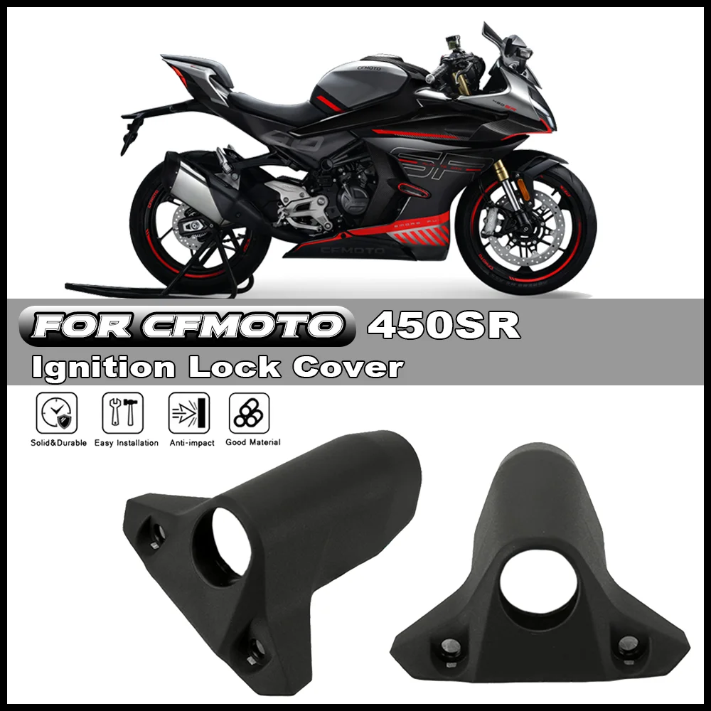 

For CFMOTO 450SR 450SRS CF450SR 450 SR Motorcycle accessories Ignition Lock Cover CF400-6 Power Lock Cover