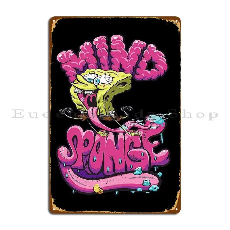 Mind Spong Metal Signs Bar Classic Personalized Wall Mural Create Tin Sign Poster