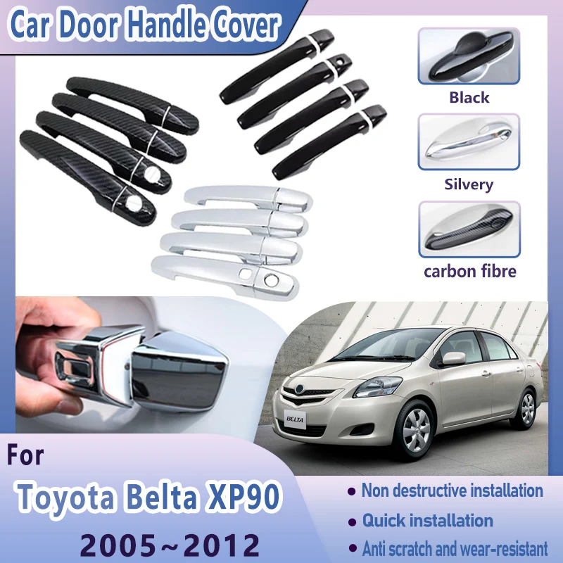 

Крышка дверной ручки автомобиля для Toyota Belta XP90 2005 ~ 2012 2006 2007 2008 2010 хромированная накладка наклейки ABS Стайлинг автомобильные аксессуары