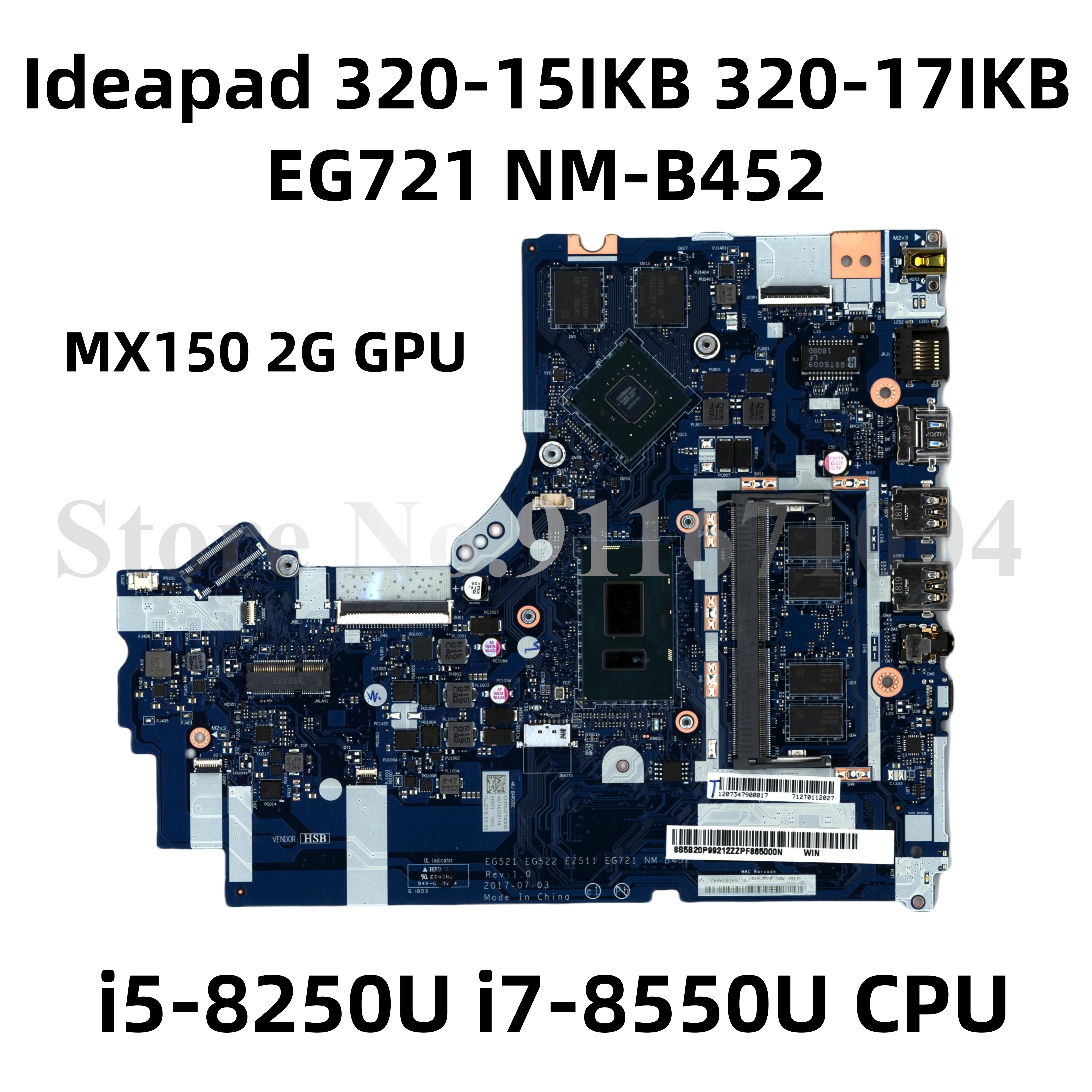 For Lenovo Ideapad 320-15IKB 320-17IKB Laptop Motherboard NM-B452 With i5-8250U i7-8550U CPU MX150 2G GPU 4GB RAM 100% Working