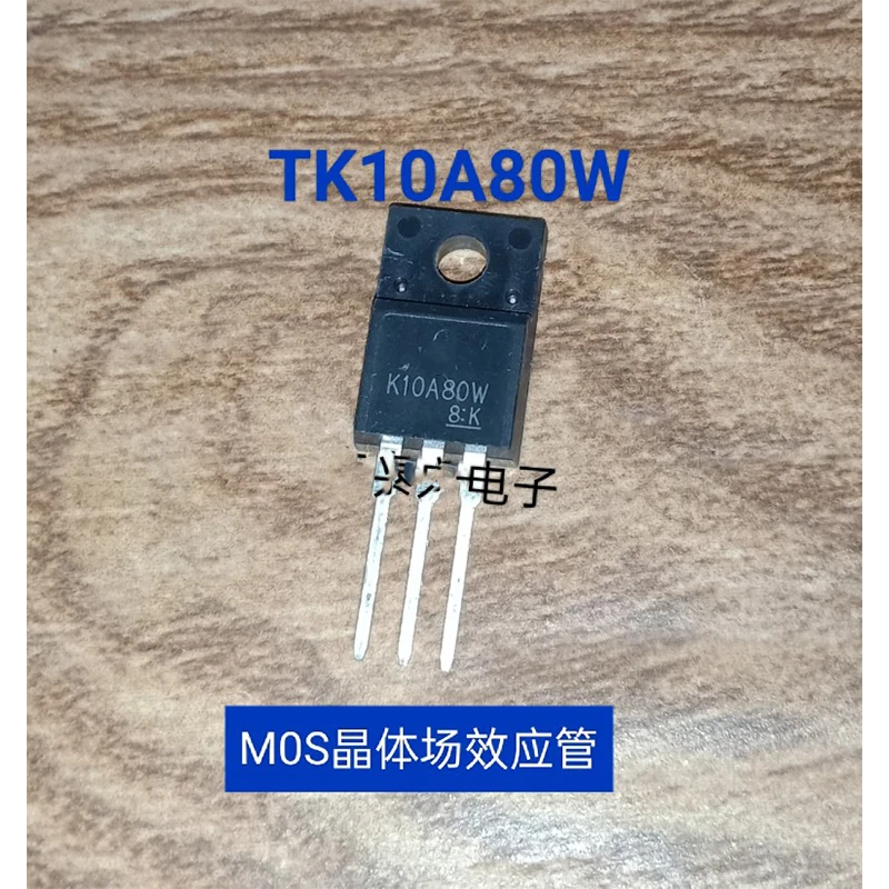 5PCS-20PCS TK10A80W K10A80W  TO-220F 9.5A 800V Field effect transistor brand new original