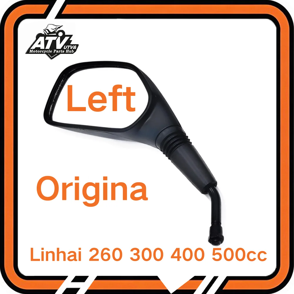 

Origina linhai ATV260 ATV300 левое зеркало заднего вида для Linhai 260 300 400 500 ATV Quad для EUROPE 30117
