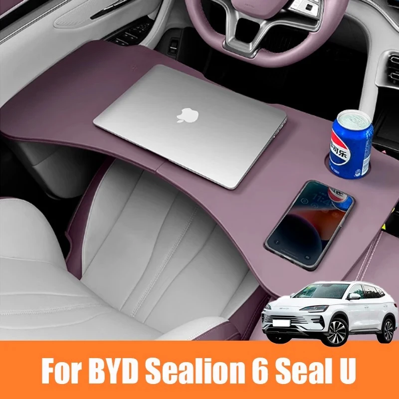 Foldable Car Laptop Table For BYD SEAL U SEALION 6 2023-2025 Portable Collapsible Dining Desk Auto Office Tray Accessories