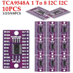 1-10PCS CJMCU-9548 TCA9548A 1 To 8 I2C I2C Module Development Board IIC Multiplexer Breakout Board For Arduino Chaining Modules