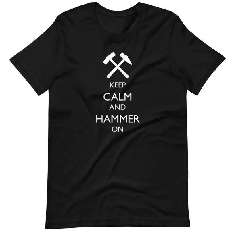 Keep Calm And Hammer On Blacksmith T Shirt