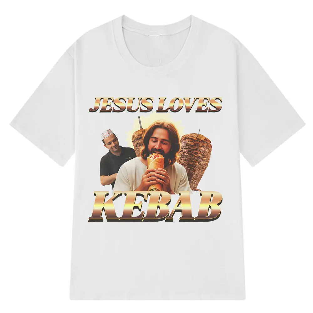 Jesus Loves Kebab Graphic Funny Meme T-shirt Men Women Fashion Clothing T Shirts Short-sleeved Cotton Hip-hop Retro T-shirts Top