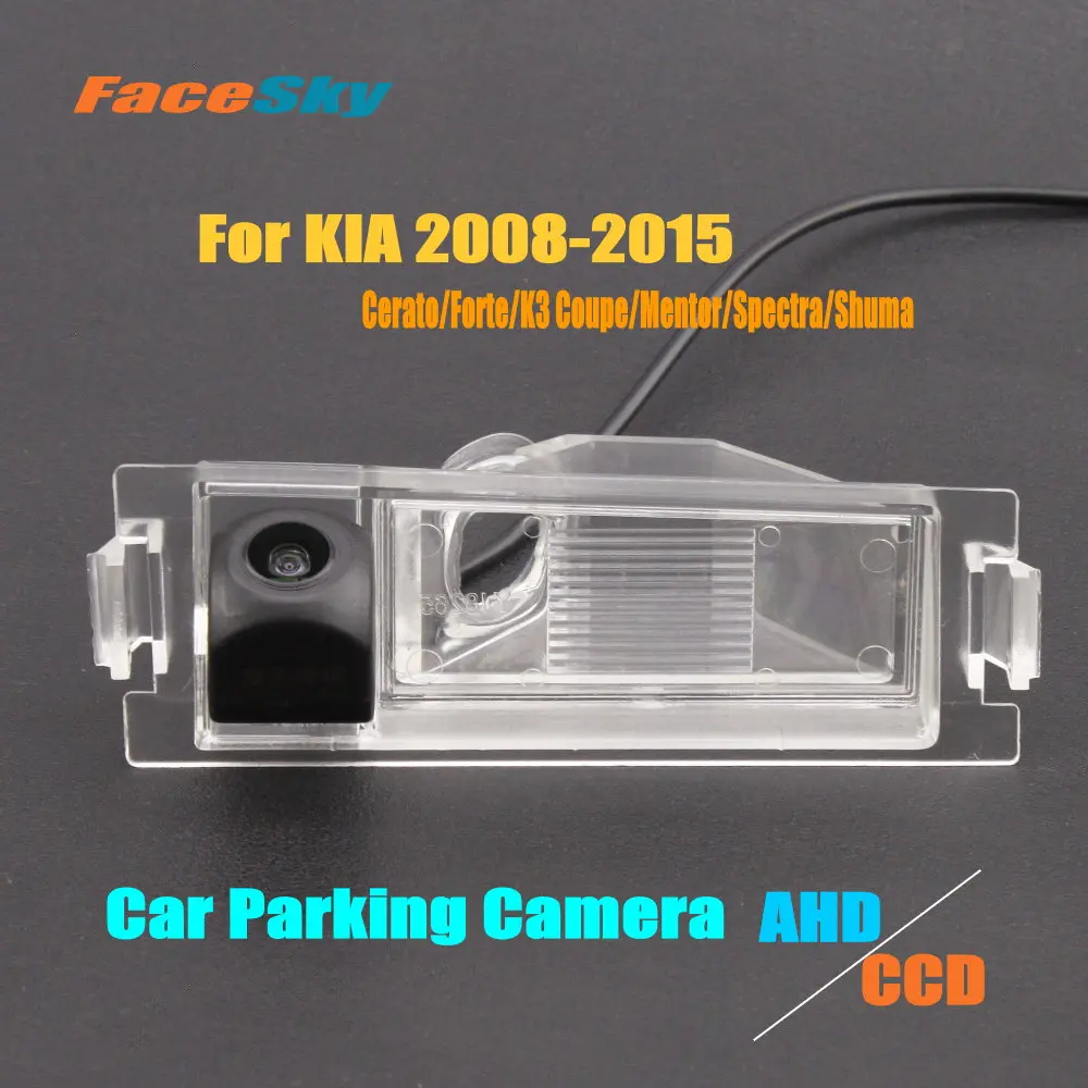 

Car Back Camera For KIA Cerato/Forte/K3 Coupe/Mentor/Spectra/Shuma 2008-2015 Rear Dash Cam AHD/CCD 1080P Reverse Kits