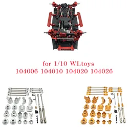 Metal Upgrade And Modification Kit Suitable For WLtoys 104006 104010 104020 104026 RC Car Accessories