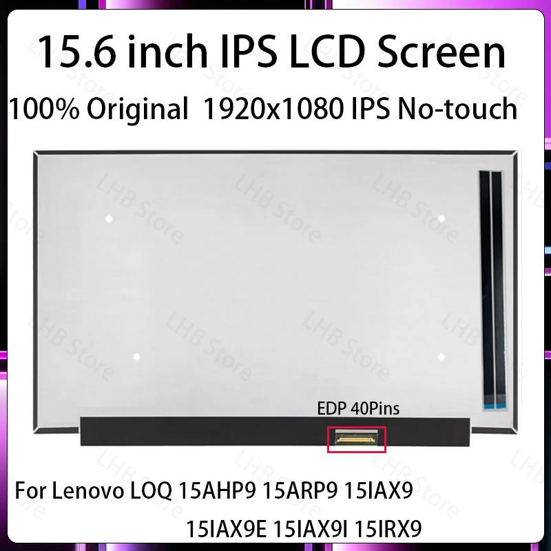 

15,6-дюймовый ЖК-экран для ноутбука 144 Гц NE156FHM-NX9 для Lenovo LOQ 15AHP9 15ARP9 15IAX9 15IAX9E 15IAX9I 15IRX9, матричная панель дисплея