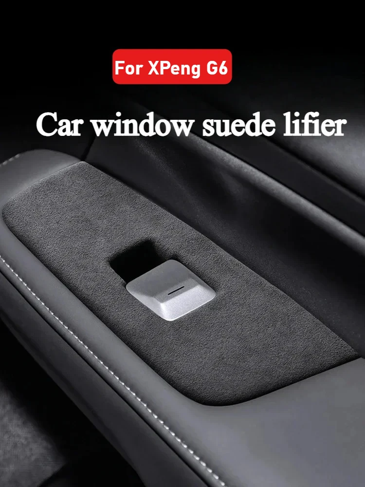 

Для XPeng G6 автомобильный стеклоподъемник, панель ключей, алькантара, замша, обновление салона автомобиля, защитная наклейка