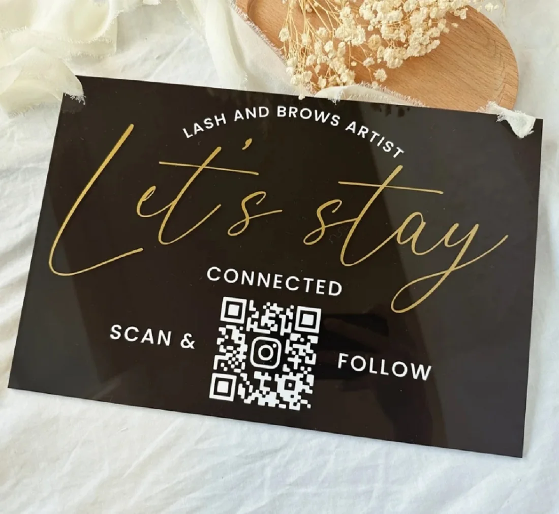 Personalized QR code Sign,Lash and Brow acrylic sign,scan and follow acrylic sign,Lets stay sign