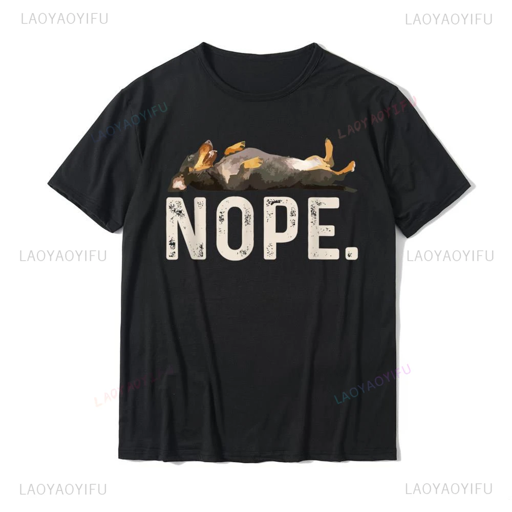 Humor Printed Graphic Nope Lazy Dachshund Dog Lover T-Shirt Summer Style Harajuku Casual Fashion Loose  Streetwear Man Clothing