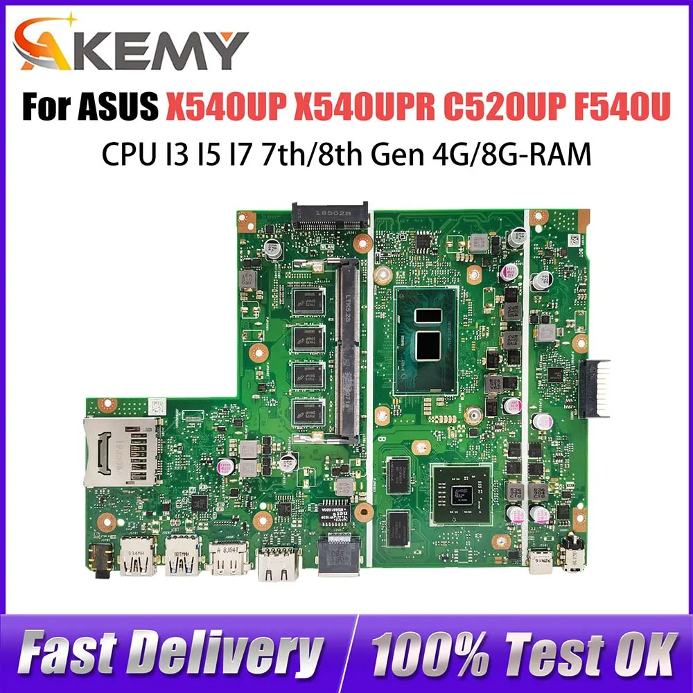 

X540UP Mainboard For ASUS C520UP F540U X540UPR FL5700U A540U R540U VM520UP Laptop Motherboard I3 I5 I7 CPU RAM-4G/8G V2G