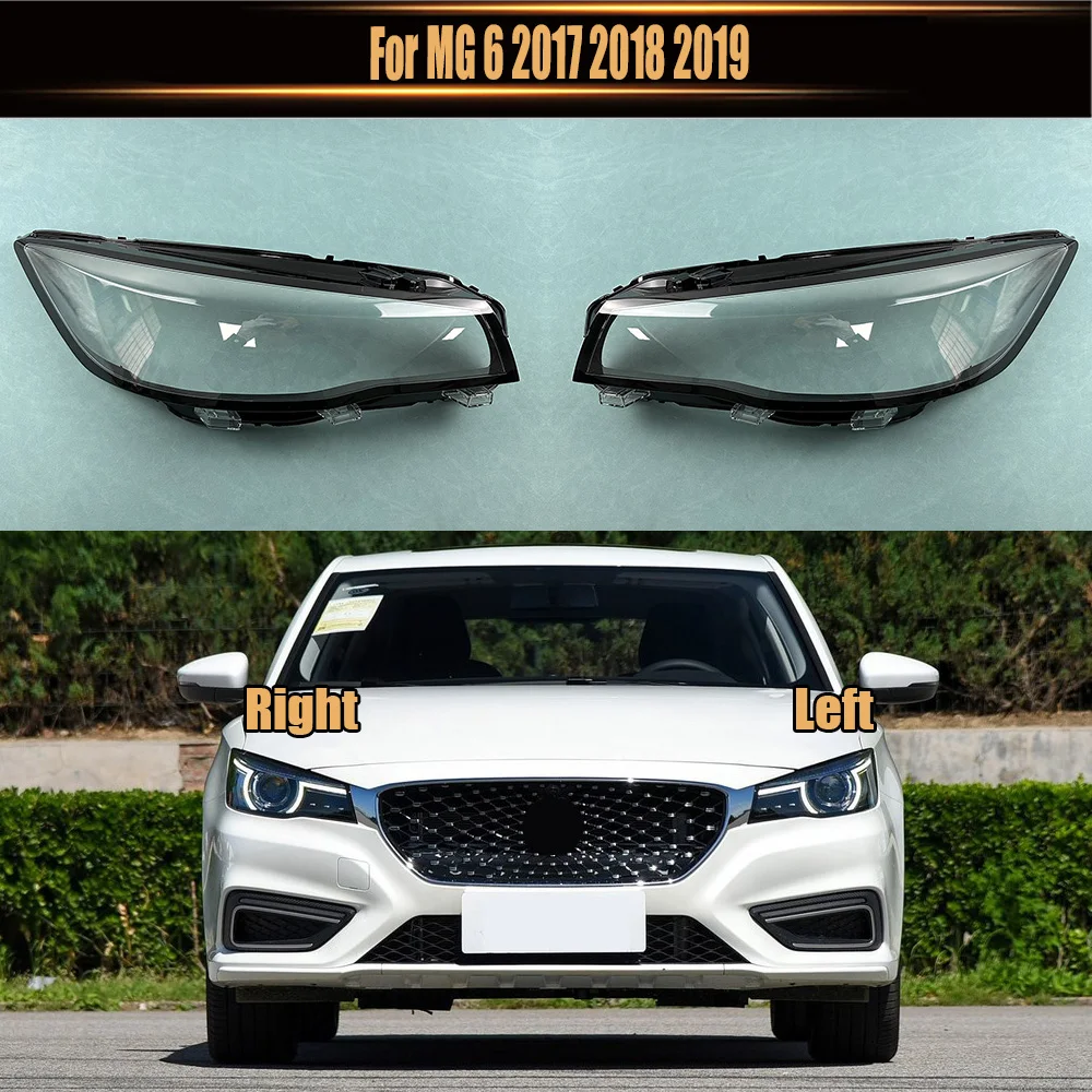 

For MG 6 2017 2018 2019 Transparent Lampshade Front Headlight Shell Headlamp Cover Lens Plexiglass Auto Replacement Parts