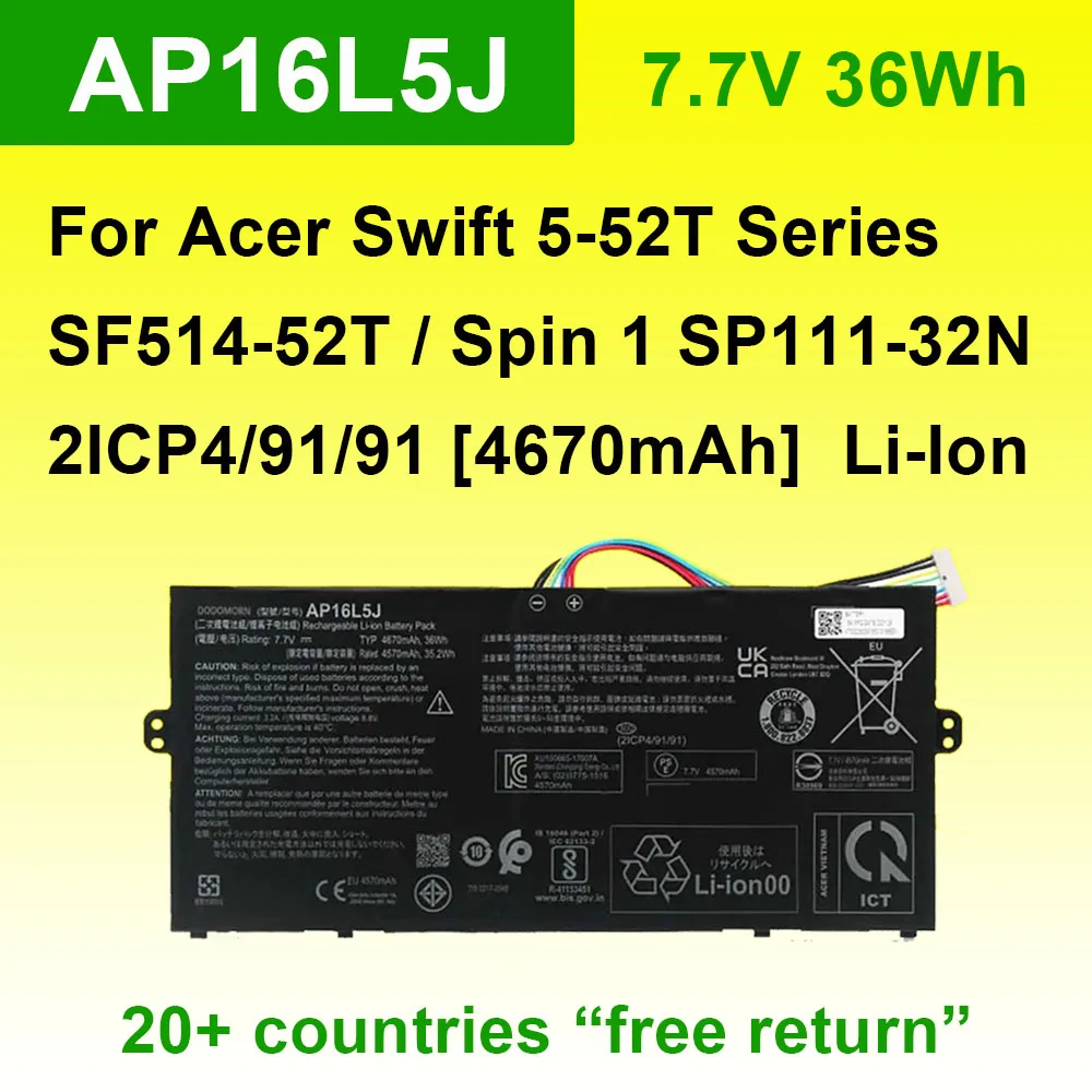 

Laptop Battery For Acer Swift 5-52T SF514-52T-59YX Aspire SF514 Spin 1 SP111-32N Series AP16L5J 7.7V 36Wh 4670mAh 2ICP4/91/91