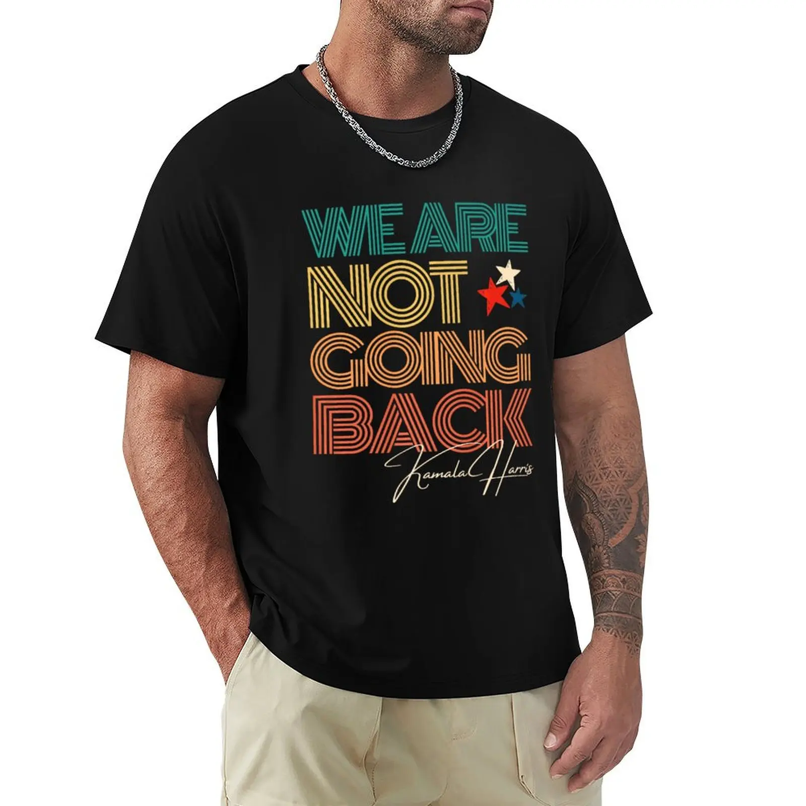 We're Not Going Back Kamala Harris For Madam President 2024, Election Gift T-Shirt Basic Crew Neck Short Sleeve Top