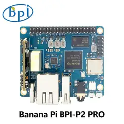 Banana Pi BPI-P2 PRO Rockchip RK3308 64bits Quad-core Arm Cortex-A35 With POE Module 512M DDR3 8G eMMC Support WiFi Bluetooth