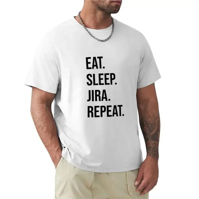 Eat  Sleep Jira Repeat. Funny t-shirt for developers IT geeks manga T-Shirt new in tops tees custom short mens designer clothes