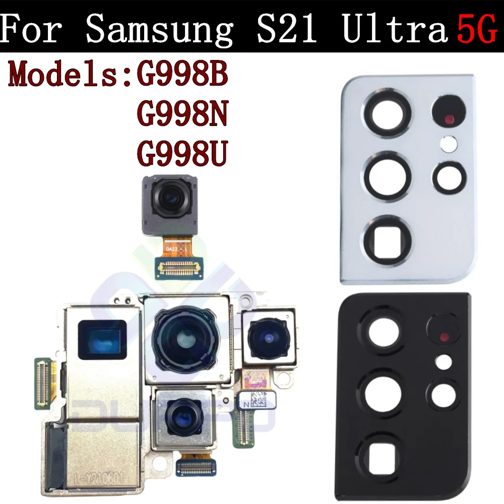 Main Rear Back Camera Cover Frame Lens For Samsung Galaxy S21 Ultra 5G G998B G998N G998U Wide Front Camera Module Flex