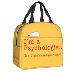 Ich bin ein Psychologe, nein, ich kann Ihre Gedanken nicht lesen Lunch Bag Psychologe Wärme kühler isolierte Lunchbox für Frauen Kinder Food Bags