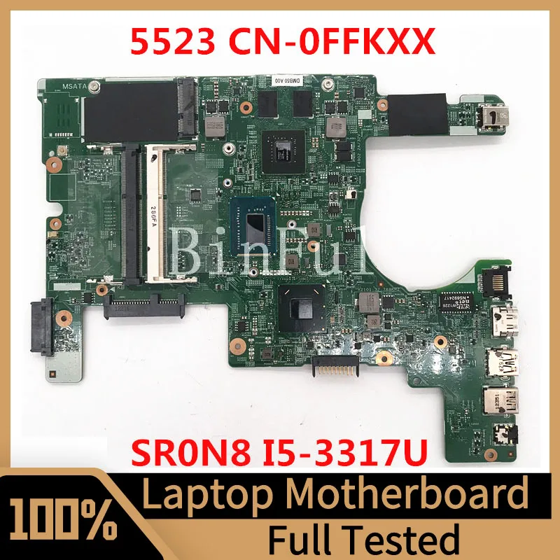 

CN-0FFKXX 0FFKXX FFKXX For Dell INSPIRION 15Z 5523 Laptop Motherboard 11307-1 W/SR0N8 I5-3317U CPU GT630M 100% Fully Tested Good