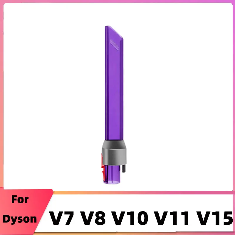 Light Pipe Crevice Tool For Dyson V7 V8 V10 V11 V15 Replacement Cordless Vacuum Cleaners Vacuum Crevice Tool Nozzle Attachment