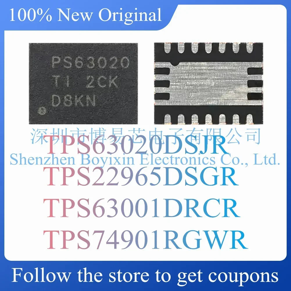 

NEW TPS63020DSJR TPS22965DSGR TPS63001DRCR TPS74901RGWR.Original Product.