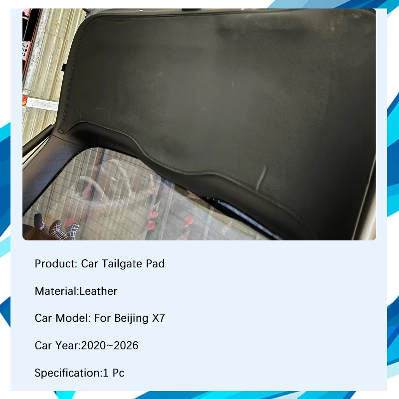 Leather Car Tailgate Pads For Beijing X7 7 BAIC X75 2020~2026 Anti-dirty Cover Rear Trunk Door Carpet Boot Mat Auto Acesssories