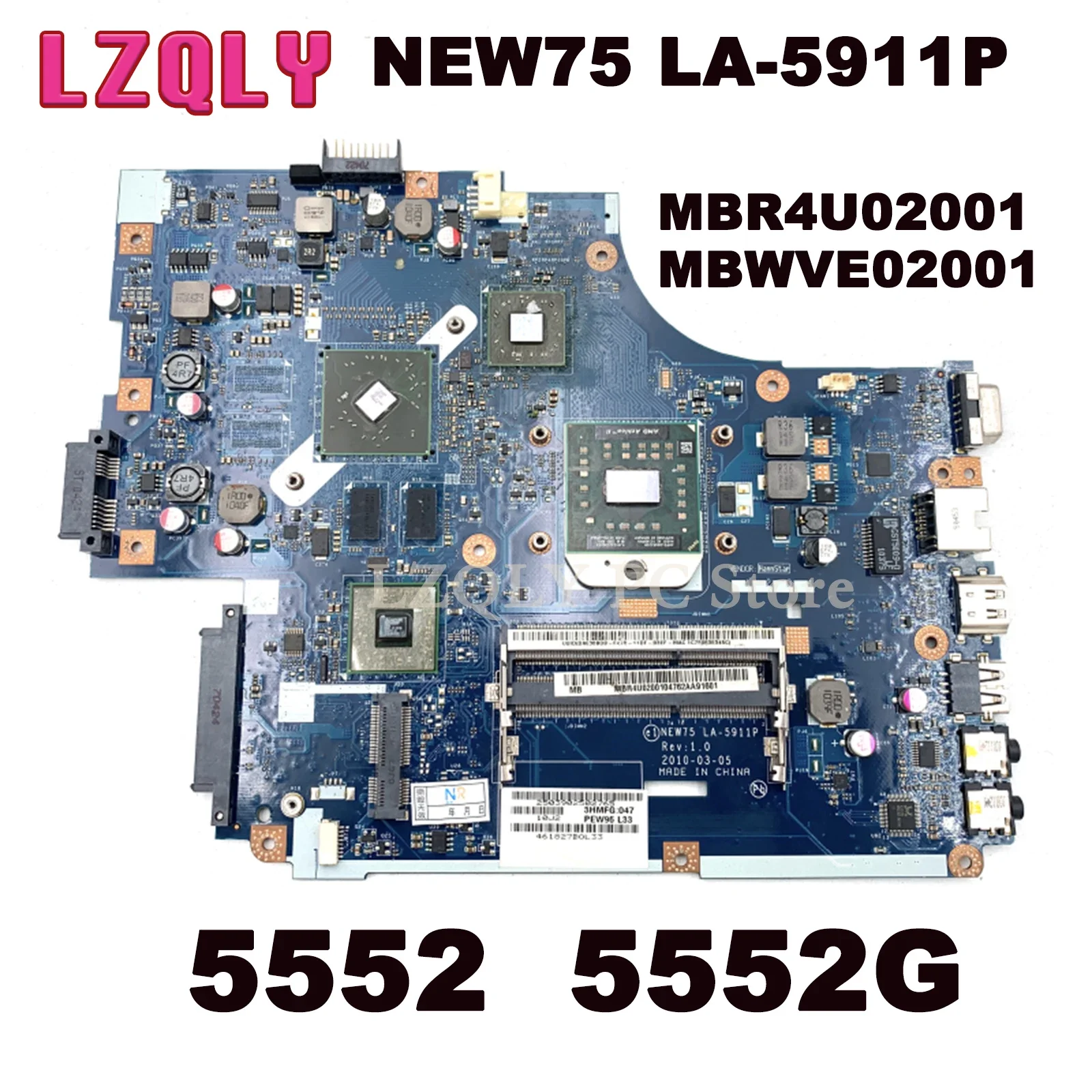 LZQLY FOR ACER 5552 5552G Laptop Motherboard NEW75 LA-5911P MBR4U02001 MBWVE02001 HD 6470M 512MB DDR3 Free CPU Main Board