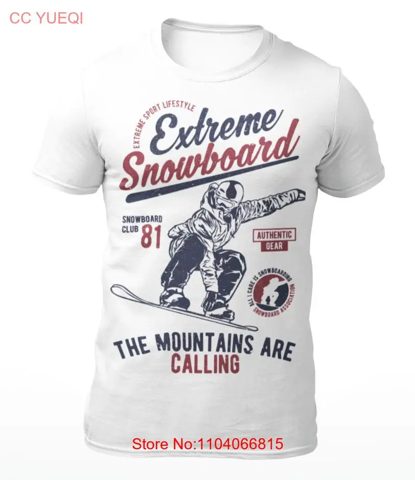 Extreme Snowboard The Mountains Are Calling -Skiing Mens T-Shirt -Womens T-Shirt