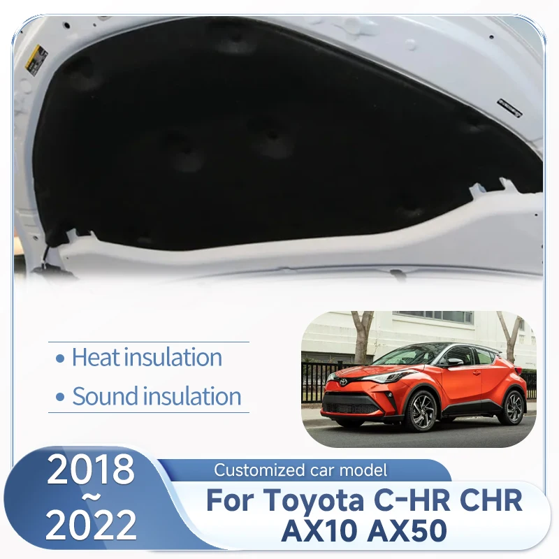 

Автомобильный звукоизоляционный коврик для Toyota C-HR CHR AX10 AX50 2018 2019 2020 2021 2022, изоляционный хлопковый коврик, аксессуары для интерьера