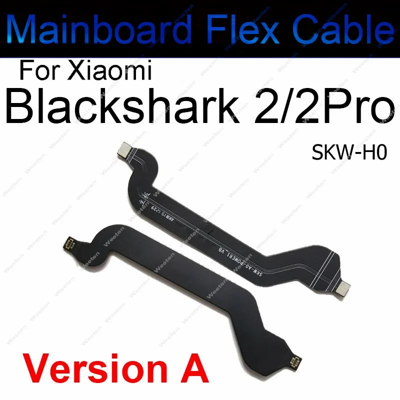 LCD Display Mainboard Flex Cable For Xiaomi Black Shark Blackshark Helo 2 3 4 5 Pro Motherboard LCD Screen Connector Flex Cable