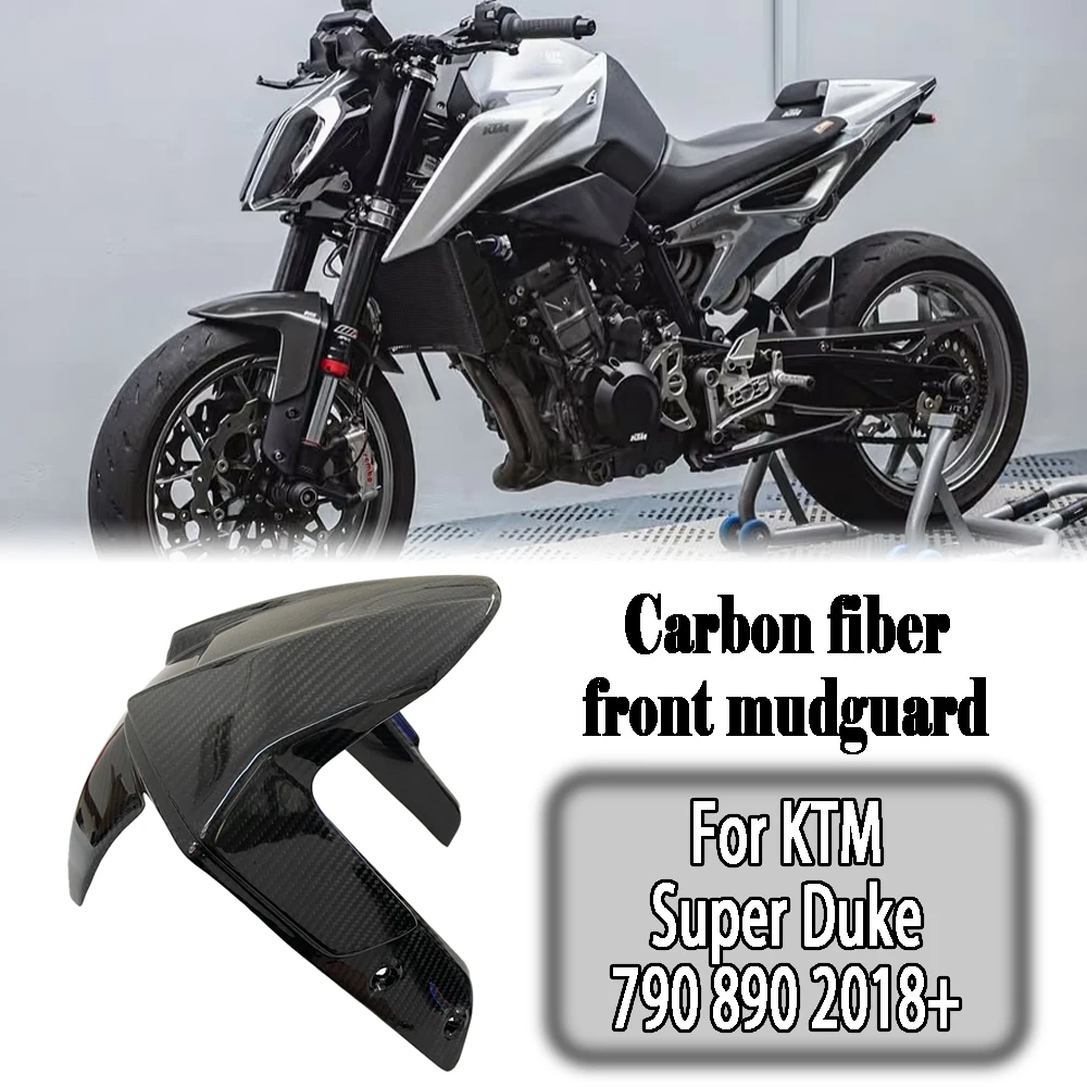 

For KTM Super duke 790 890 2018+ 100% carbon fiber shell, front mudguard, fairing, motorcycle modification accessories