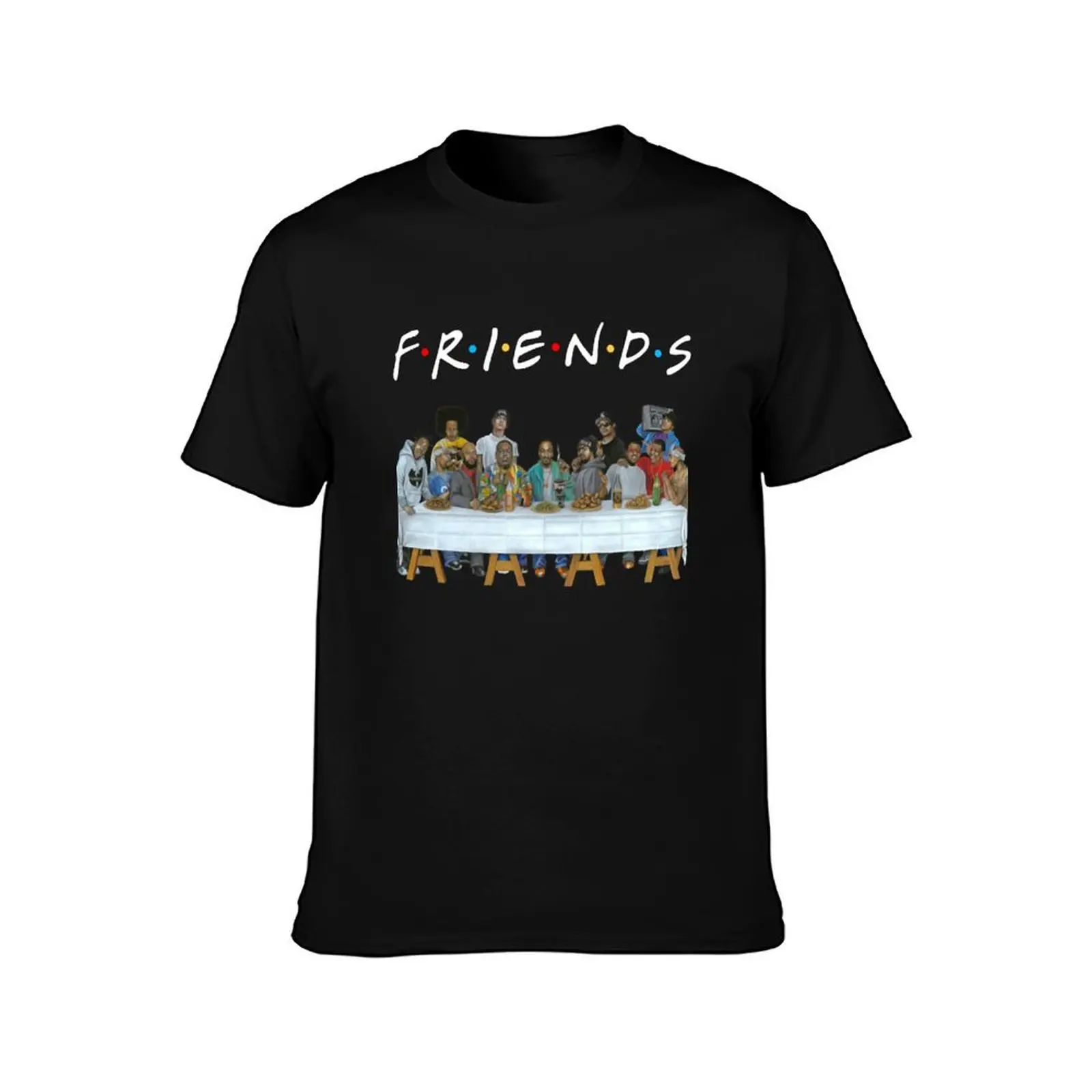 Legends Rapper s Last Supper Friends T-Shirt Work Comfort for Men T-Shirt