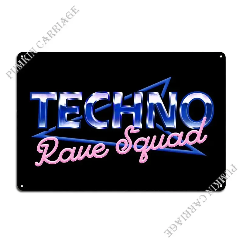 Techno Rave Squad Metal Sign Custom Funny Garage Wall Plaque Garage Tin Sign Poster