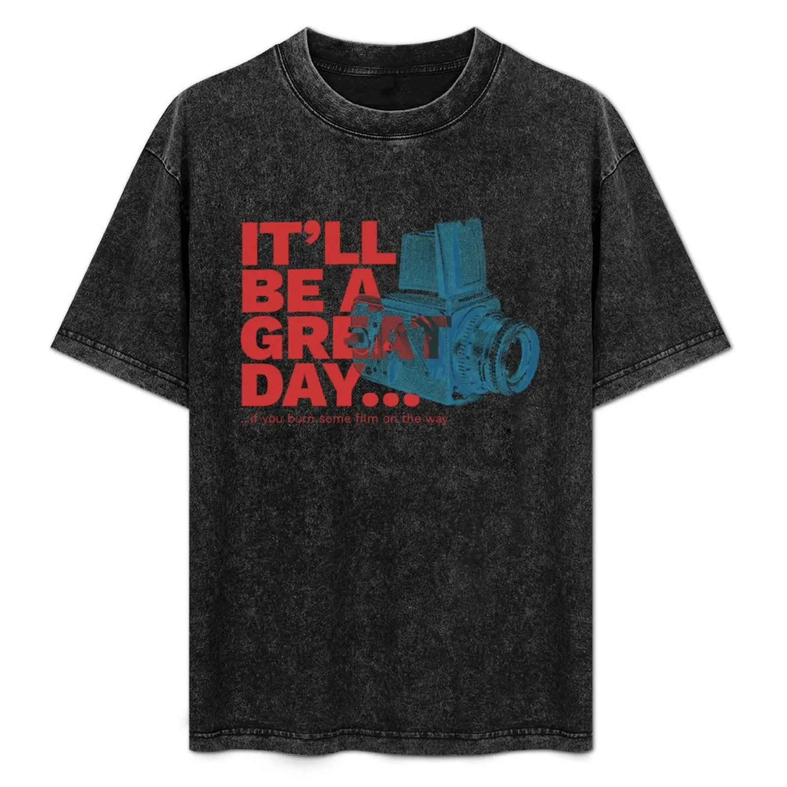 

It will be It will be a great day... T-Shirt Basic Lightweight Short Sleeve Tee
