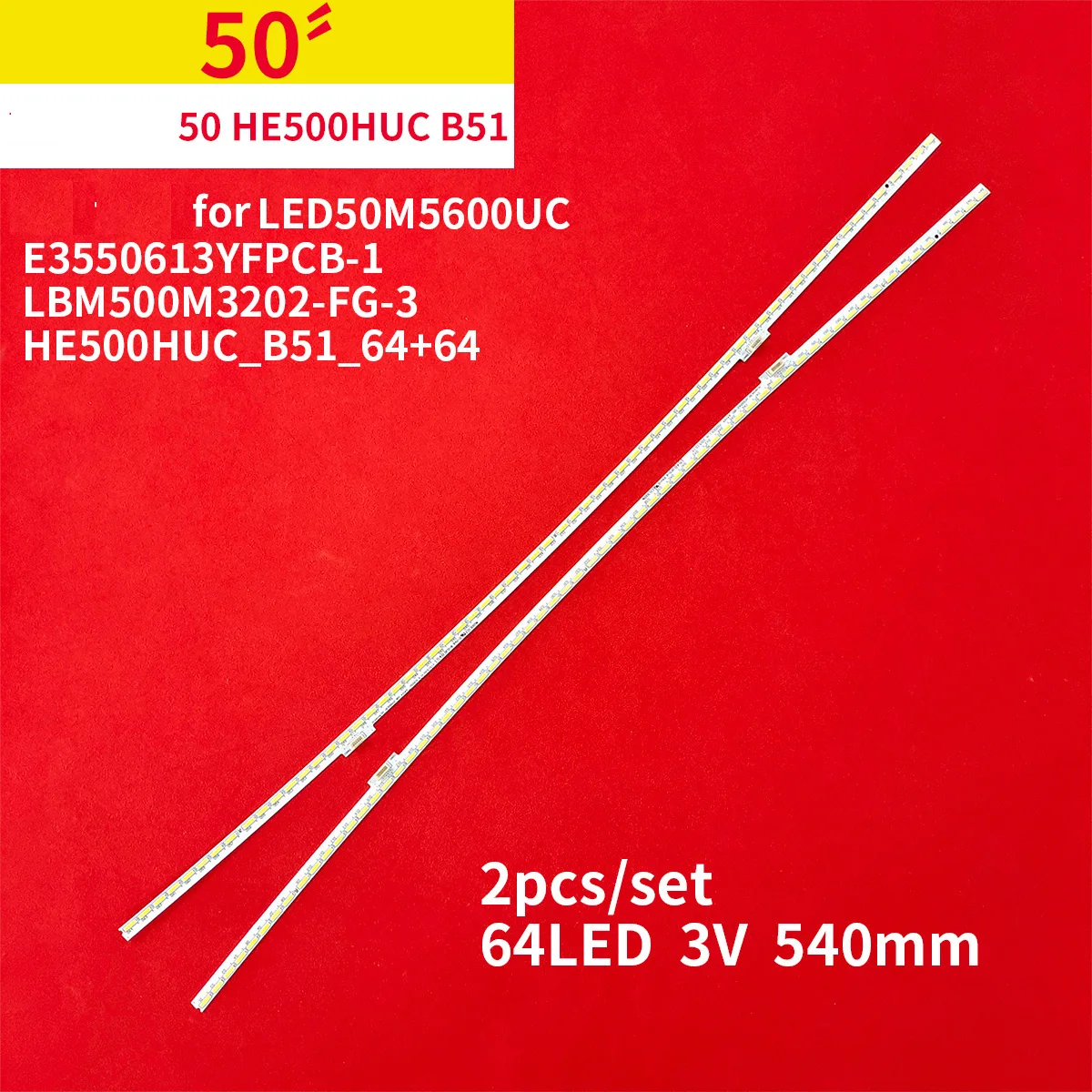 2Pcs/1Set LED Backlight Strip 64 Lamps for LED50M5600UC E3550613YFPCB-1 LBM500M3202-FG-3 HE500HUC_B51_64+64_7020CN_L(R)