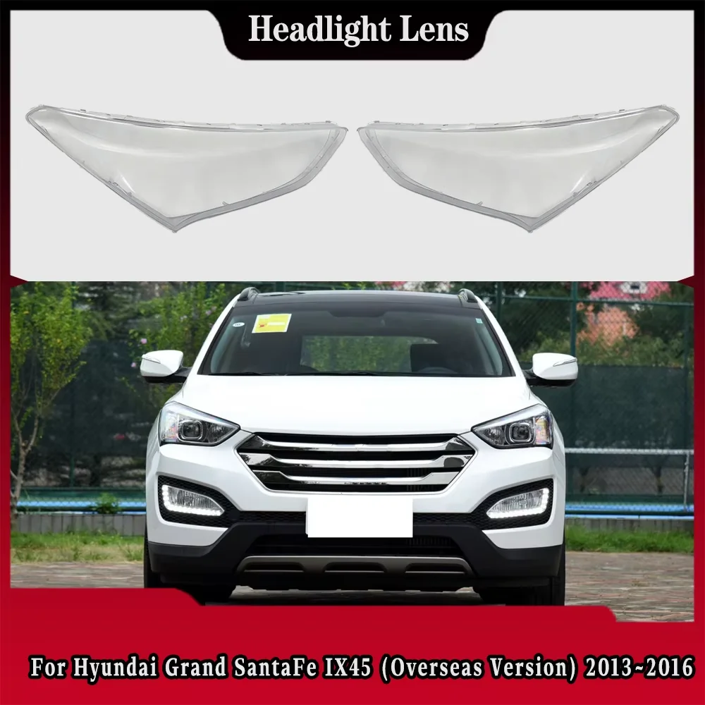 

For Hyundai Grand SantaFe IX45 (Overseas Version) 2013 2014 2015 2016 Lamp Shell Plexiglass Replace Original Lampshade