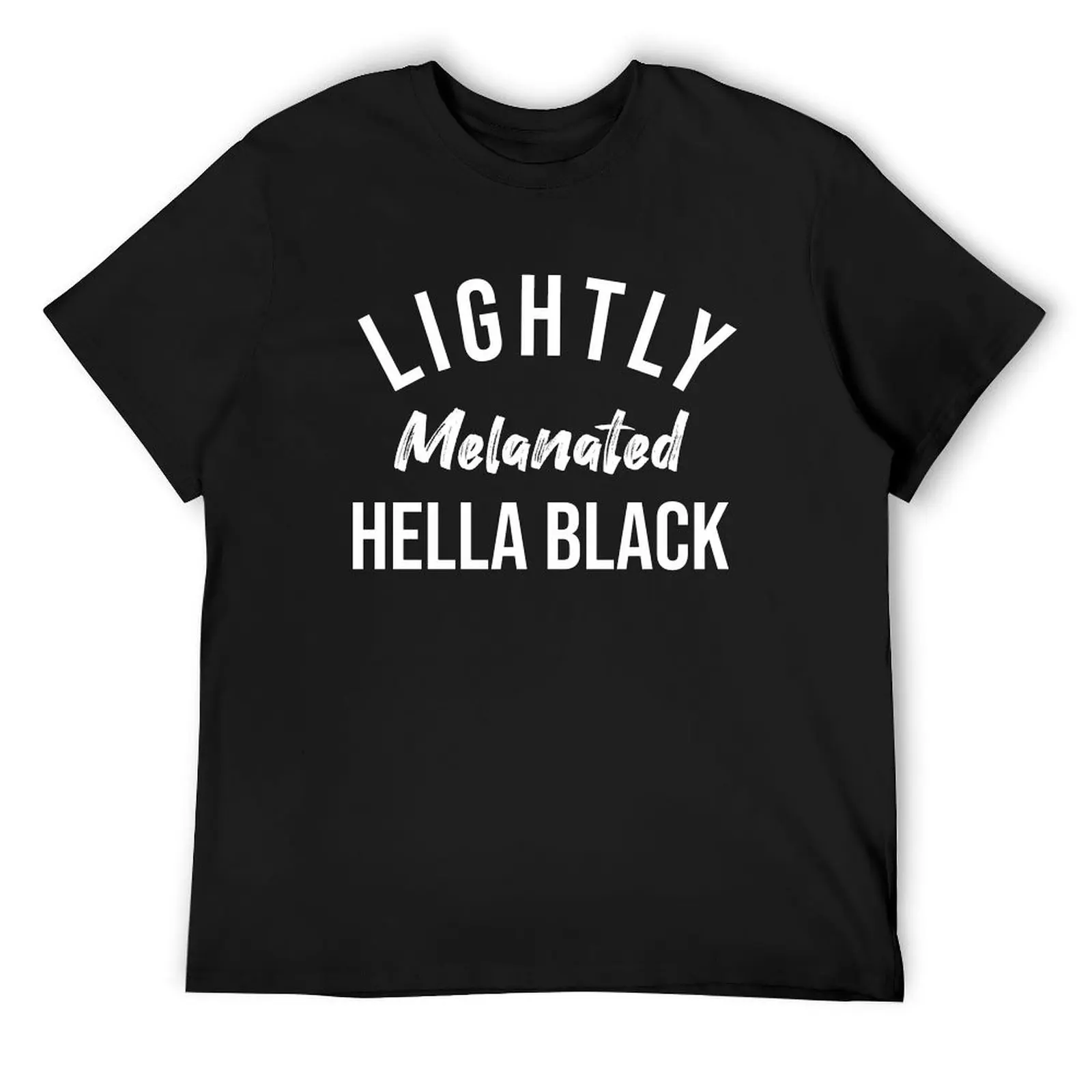 Lightly Melanated Hella Black T-Shirt plain anime clothes Aesthetic clothing summer tops men t shirts high quality