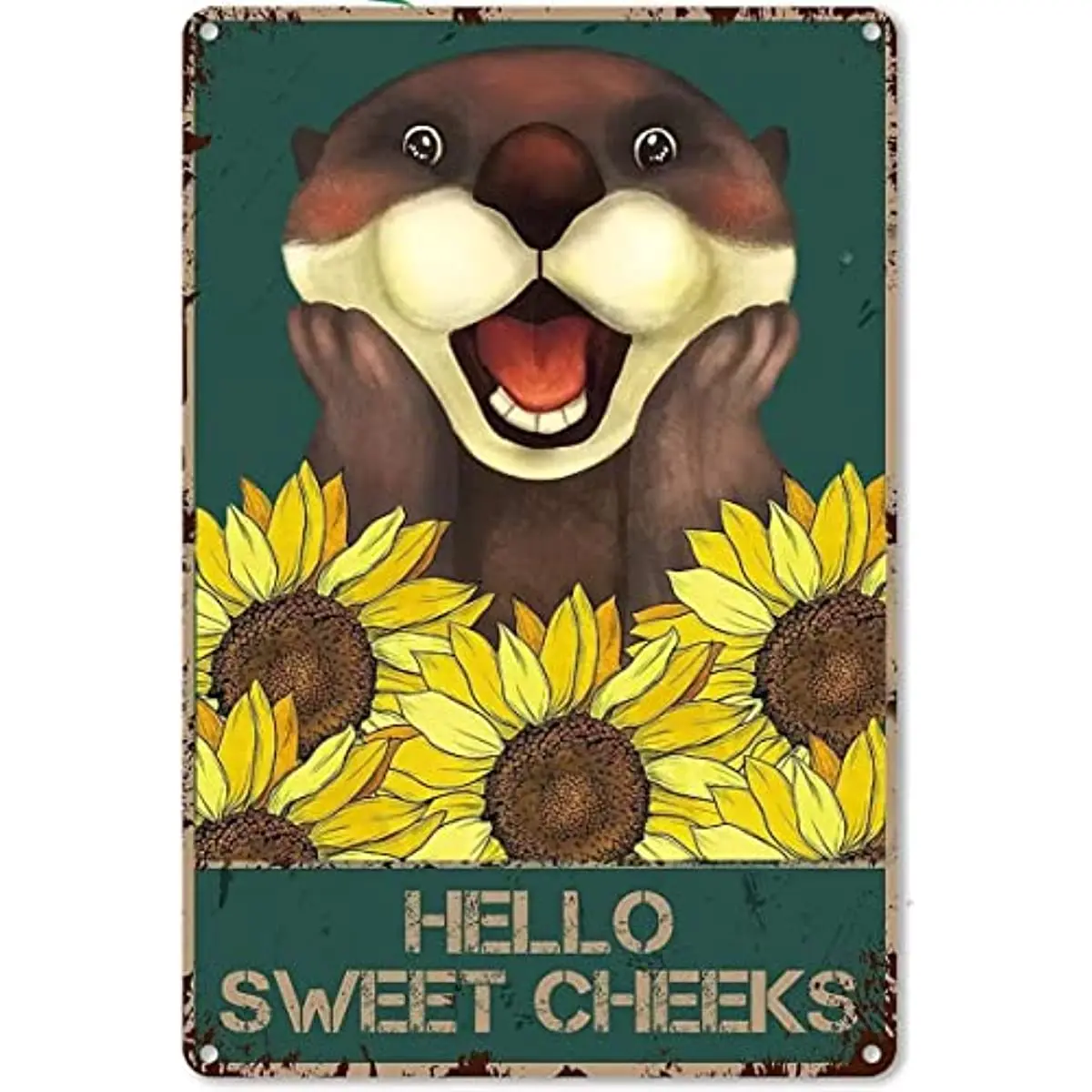 Funny Bathroom Quote Metal Tin Sign Wall Decor - Vintage Hello Sweet Cheeks Otter