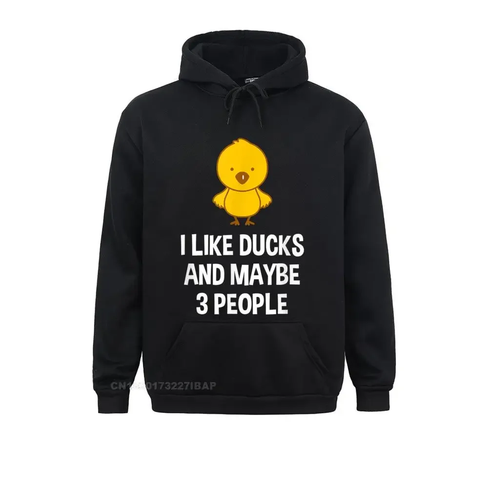 

Duck For Duck Lovers I Like Ducks Maybe 3 People Hoodie England Sweatshirts New Father Day Hoodies Men 3D Style Sportswears