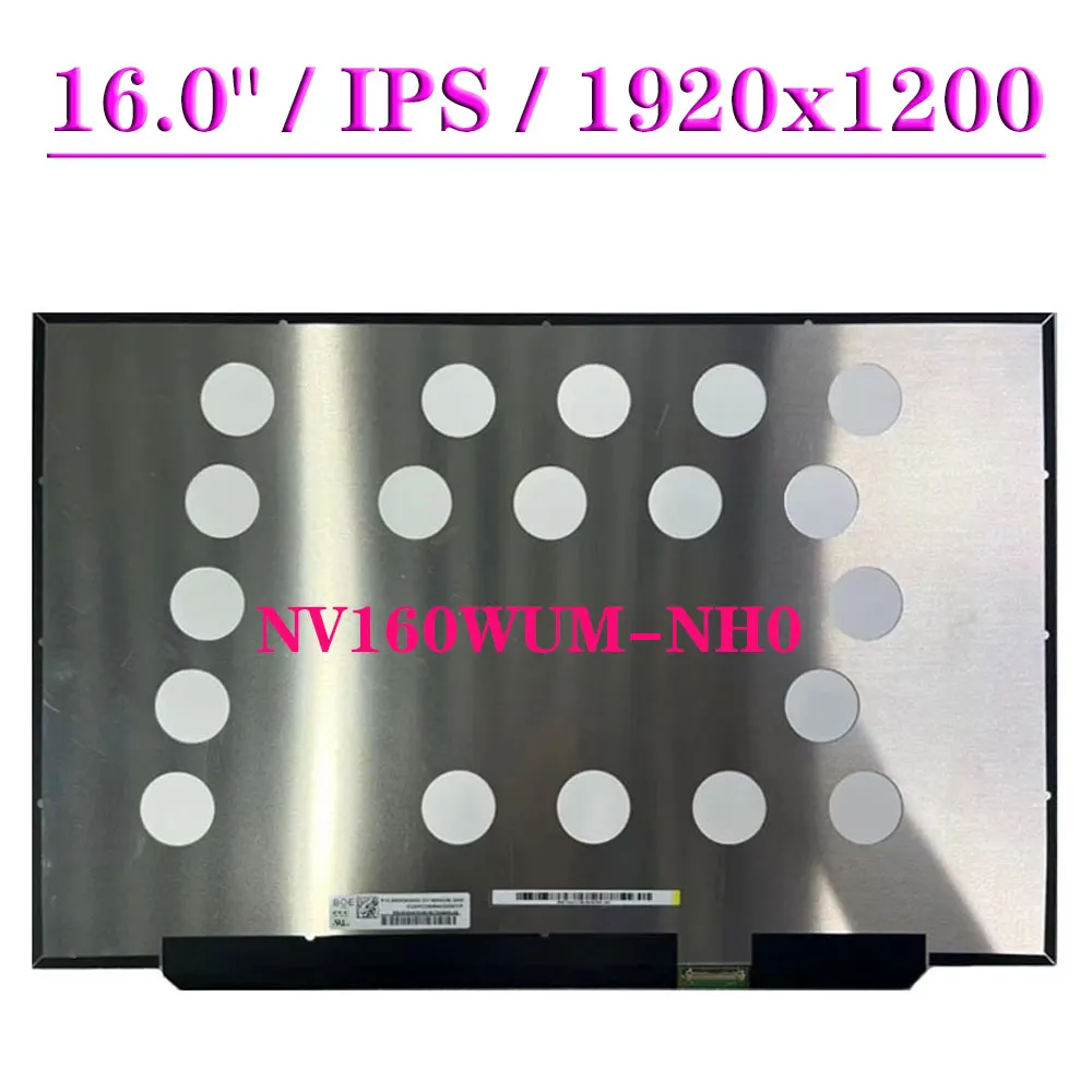 

16.0" Slim Display Panel NV160WUM-NH0 Fot Huawei MateBook D16 2022 RLEF-16 Laptop LCD Screen FHD 1920x1200 IPS 30Pins