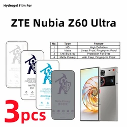 3pcs HD Hydrogel Film For ZTE Nubia Z60 Ultra Matte Screen Protector For ZTE Nubia Z60 Ultra Eye Care Anti Spy Protective Film