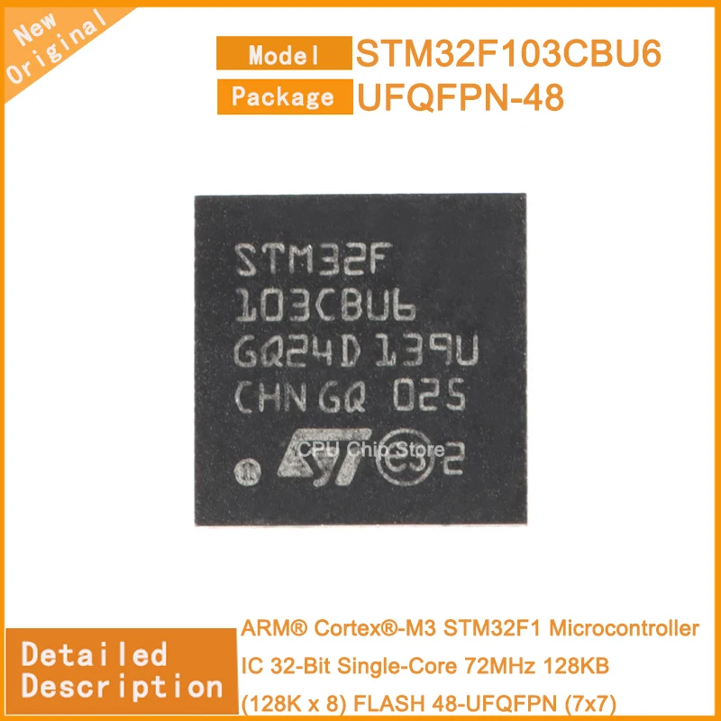 5cs/Lot   New Original  STM32F103CBU6  STM32F103  Microcontroller IC 32-Bit Single-Core 72MHz 128KB (128K x 8) FLASH 48-UFQFPN (