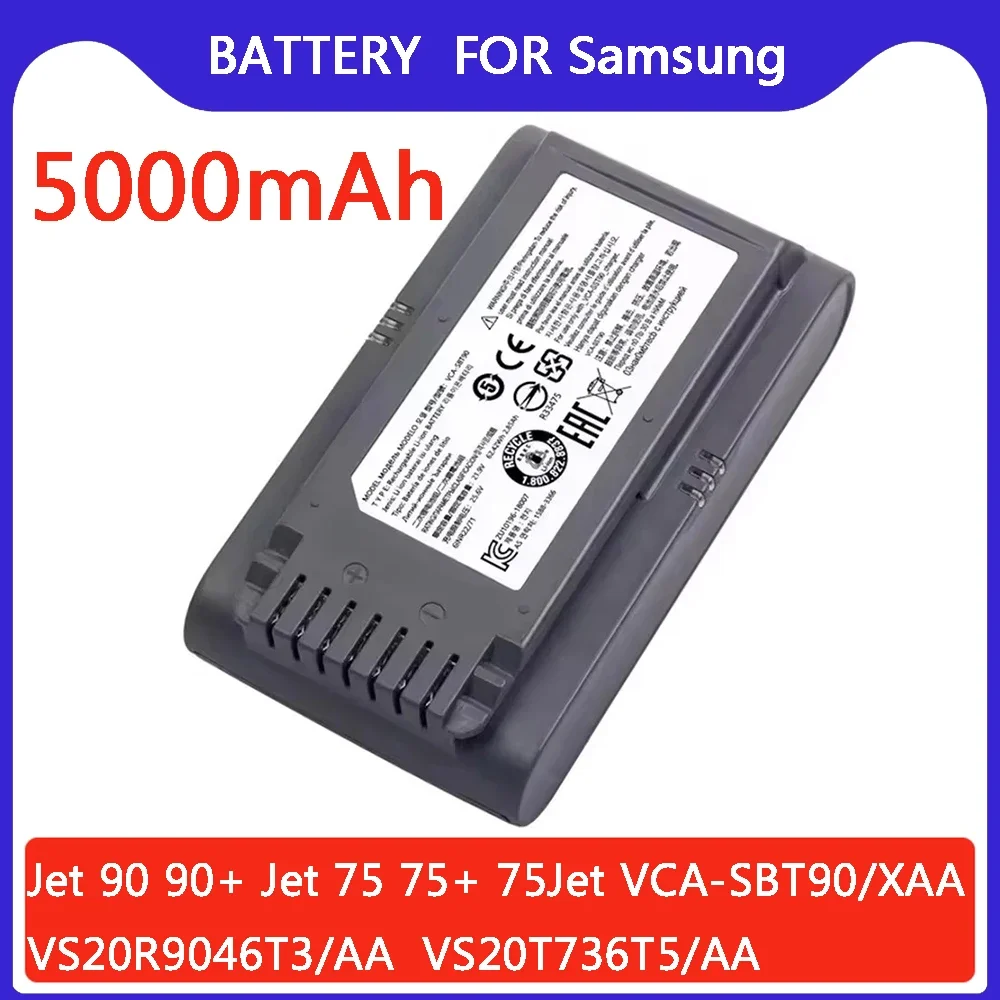 For Samsung Vacuum Cleaner 21.6V 5000mAh Li-ion Battery Jet 90/Jet 75 Pet/Jet 75 Cordless Stick Vacuum VCA-SBT90/XAA