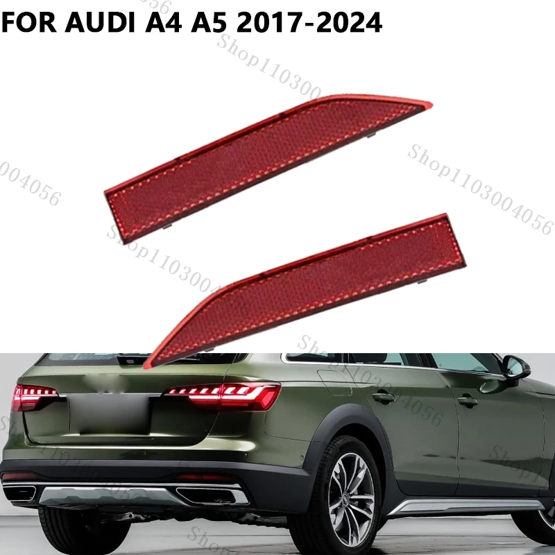 

For Audi A4 A5 2017-2024 Car Rear Bumper Light Reflector Lamp Inner Side Brake Light Accessories 8W0945103 8W0945104