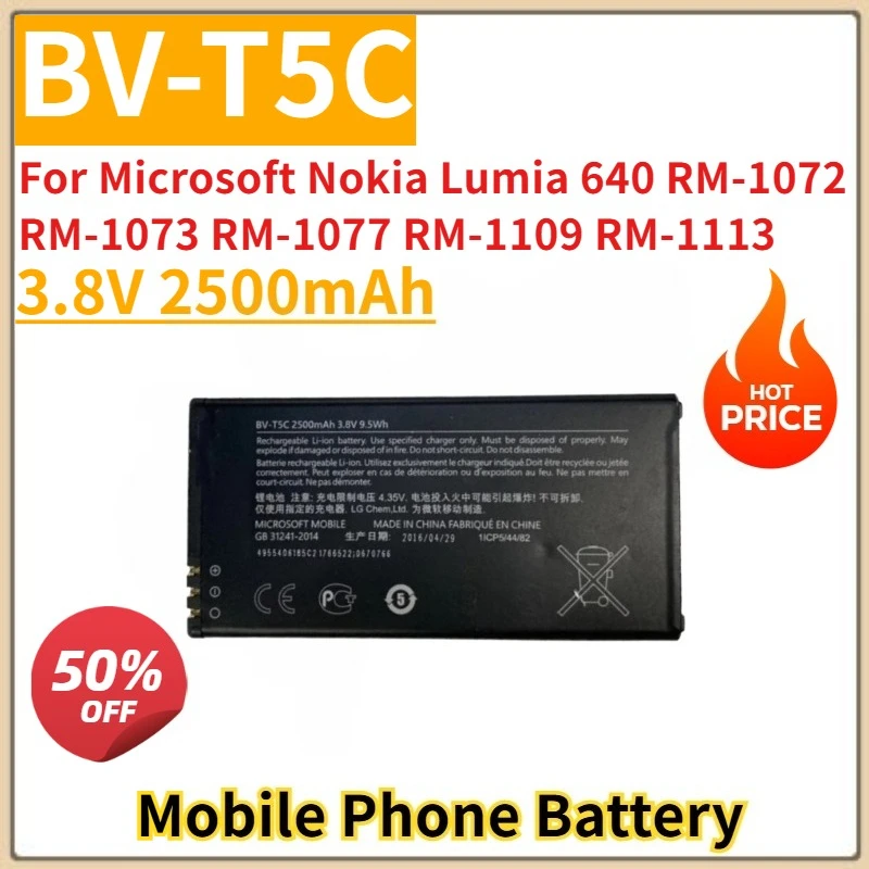

3.8V 2500mAh BV-T5C Mobile Phone Battery For Microsoft Nokia Lumia 640 RM-1072 RM-1073 RM-1077 RM-1109 RM-1113 New High Quality