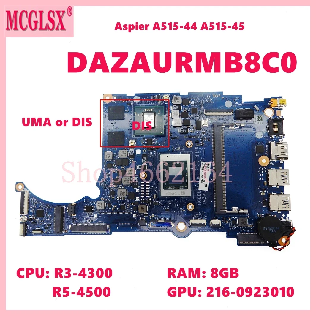 

DAZAURMB8C0 With R3-4300 R5-4500 CPU 4GB/8GB-RAM UMA/DIS Laptop Motherboard For Acer Aspire A515-45 A515-44 Notebook Mainboard